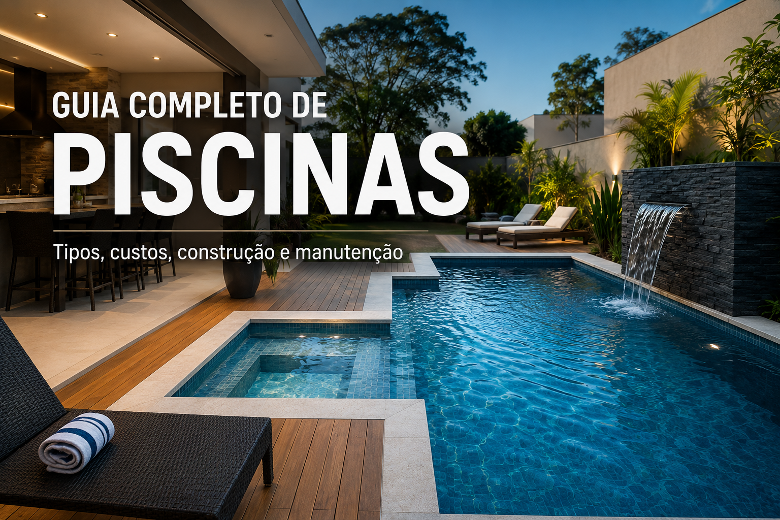 guia completo de piscinas modernas residenciais